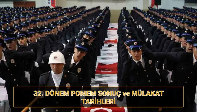 POMEM Sonuçları Açıklandı! 32. Dönem Mülakat Tarihleri Neler?